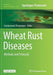 Wheat Rust Diseases: Methods and Protocols by Sambasivam Periyannan