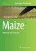 Maize: Methods and Protocols by L. Mark Lagrimini