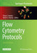 Flow Cytometry Protocols by Teresa S. Hawley