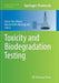 Toxicity and Biodegradation Testing by Ederio Dino Bidoia
