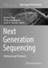 Next Generation Sequencing: Methods and Protocols by Steven R. Head