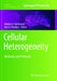 Cellular Heterogeneity: Methods and Protocols by Natasha S. Barteneva