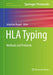 HLA Typing: Methods and Protocols by Sebastian Boegel