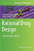 Rational Drug Design: Methods and Protocosl by Thomas Mavromoustakos
