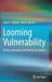 Looming Vulnerability: Theory, Research and Practice in Anxiety by John H. Riskind