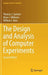 The Design and Analysis of Computer Experiments by Thomas J. Santner
