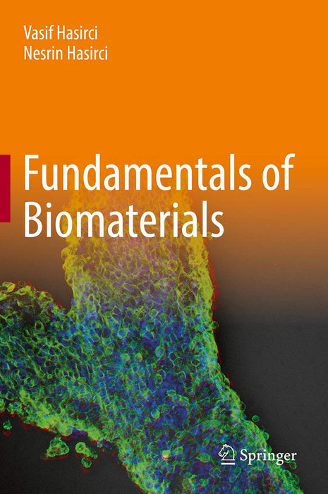 Fundamentals of Biomaterials by Hasirci