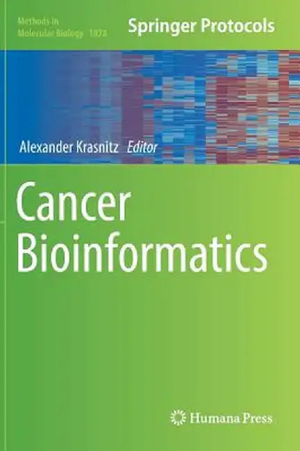 Cancer Bioinformatics by Alexander Krasnitz