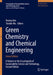 Green Chemistry and Chemical Engineering by Buxing Han