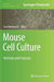 Mouse Cell Culture: Methods and Protocols by Ivan Bertoncello