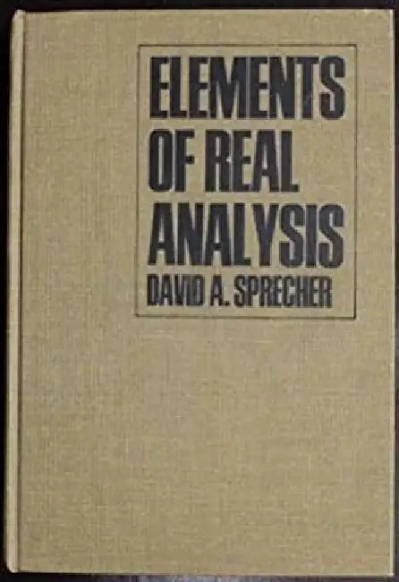 Basic Elements of Real Analysis by Protter M. H.