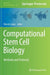 Computational Stem Cell Biology: Methods and Protocols by Patrick Cahan