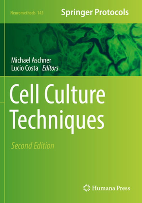 Cell Culture Techniques by Michael Aschner
