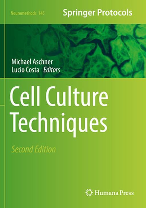 Cell Culture Techniques by Michael Aschner