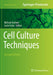 Cell Culture Techniques by Michael Aschner