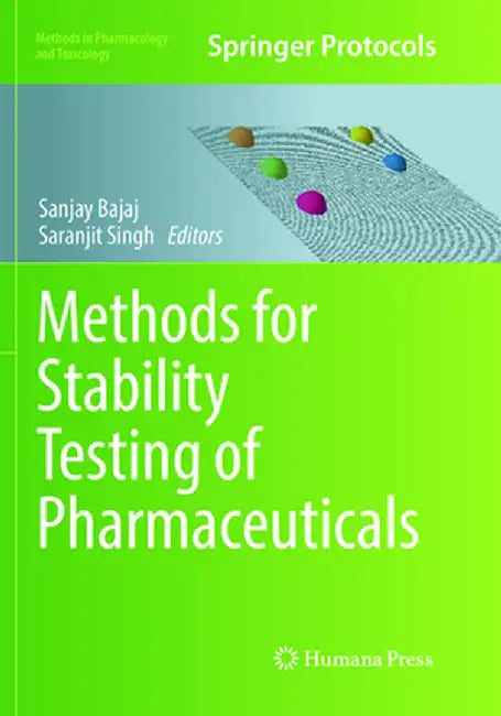 Methods for Stability Testing of Pharmaceuticals by Sanjay Bajaj