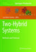 Two-Hybrid Systems: Methods and Protocols by Luis Oñate-Sánchez