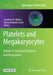 Platelets and Megakaryocytes: Volume 4, Advanced Protocols and Perspectives by Jonathan M. Gibbins