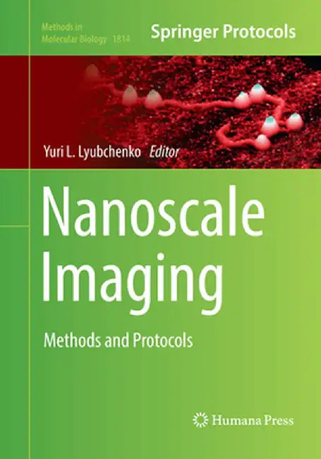 Nanoscale Imaging: Methods and Protocols by Yuri L. Lyubchenko