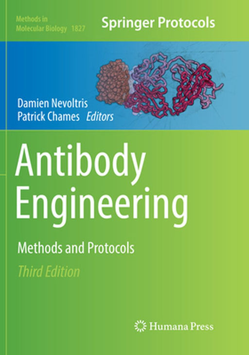 Antibody Engineering: Methods and Protocols by Nevoltris