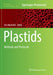 Plastids: Methods and Protocols by Eric Maréchal