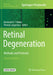 Retinal Degeneration: Methods and Protocols by Bernhard H. F. Weber