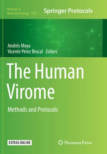 The Human Virome: Methods and Protocols by Andrés Moya