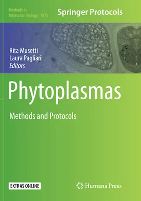 Phytoplasmas: Methods and Protocols by Rita Musetti