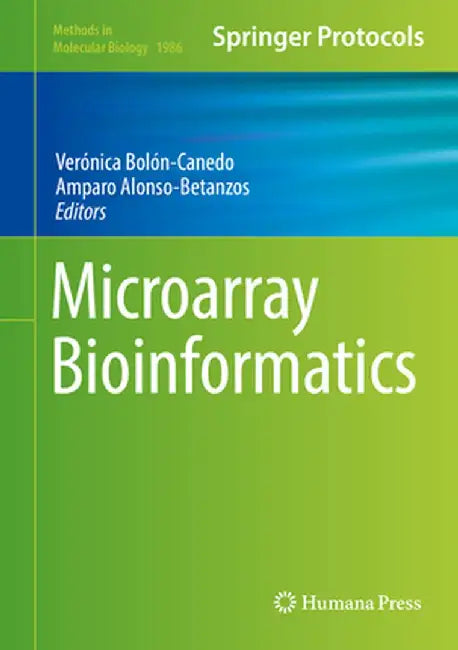 Microarray Bioinformatics by Verónica Bolón-Canedo
