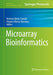 Microarray Bioinformatics by Verónica Bolón-Canedo