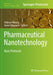 Pharmaceutical Nanotechnology: Basic Protocols by Volkmar Weissig
