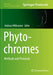 Phytochromes: Methods and Protocols by Andreas Hiltbrunner