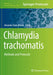 Chlamydia Trachomatis: Methods and Protocols by Amanda Claire Brown