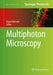 Multiphoton Microscopy by Espen Hartveit