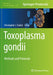Toxoplasma Gondii: Methods and Protocols by Christopher J. Tonkin