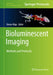Bioluminescent Imaging: Methods and Protocols by Steven Ripp