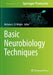 Basic Neurobiology Techniques by Nicholas J. D. Wright