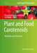 Plant and Food Carotenoids: Methods and Protocols by Manuel Rodríguez-Concepción