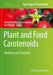 Plant and Food Carotenoids: Methods and Protocols by Manuel Rodríguez-Concepción