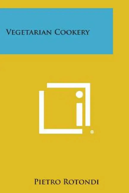 Vegetarian Cookery by Pietro Rotondi