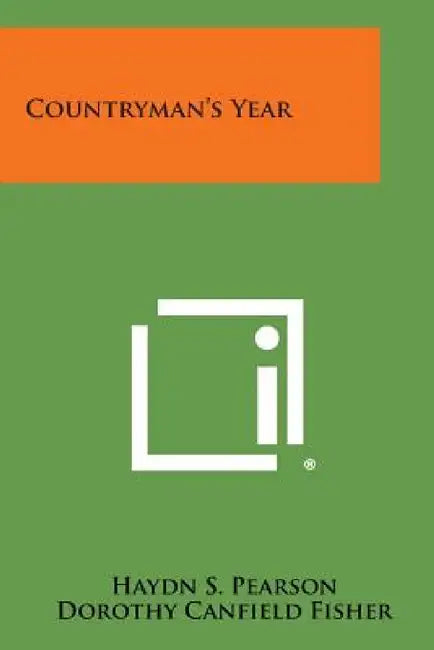 Countryman's Year by Haydn S. Pearson, Dorothy Canfield Fisher