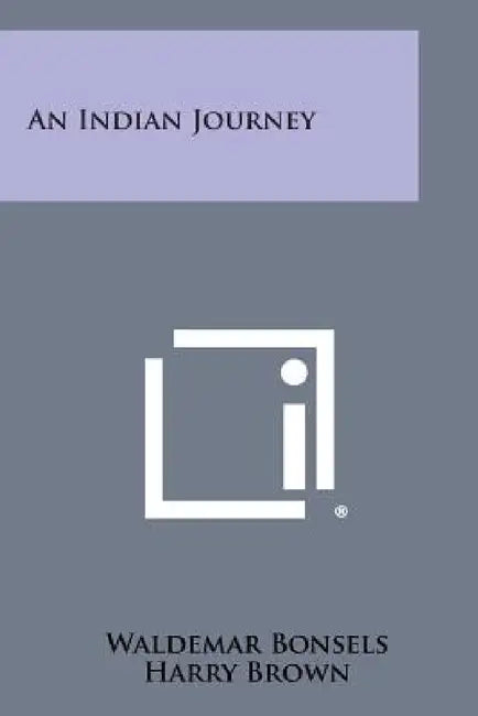 An Indian Journey by Waldemar Bonsels, Harry Brown