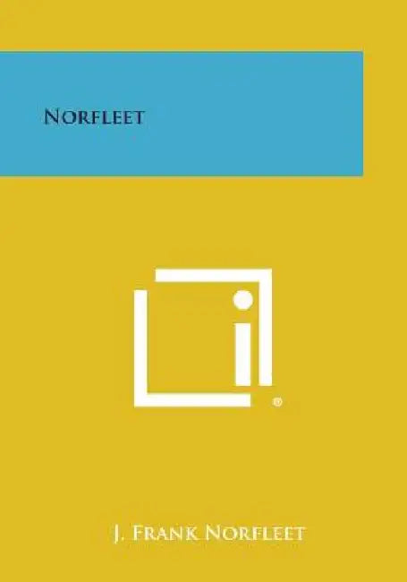 Norfleet by J. Frank Norfleet
