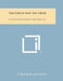 The Circle and the Cross: A Study in Continuity, the Circle, V1 by A. Hadrian Allcroft