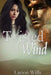 Twisted Wind by Larion Wills