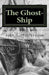The Ghost-Ship by John C. Hutchenson