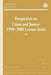 Perspectives on Crime and Justice: 1999-2000 Lecture Series by Office of Justice Programs