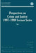 Perspectives on Crime and Justice: 1997-1998 Lecture Series by Office of Justice Programs