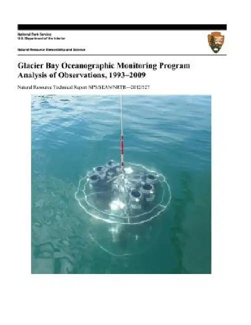 Glacier Bay Oceanographic Monitoring Program Analysis of Observations, 1993-2009 by National Park Service