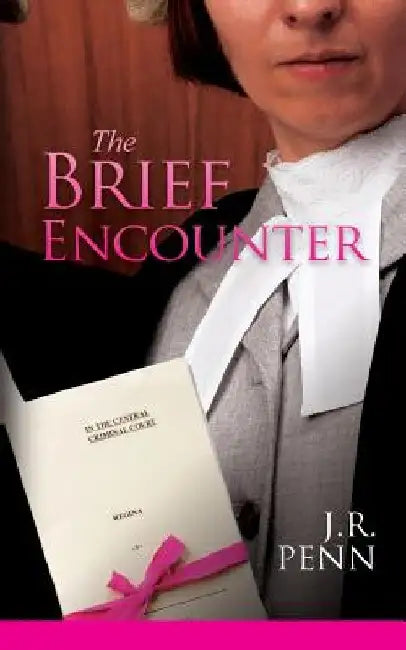 The Brief Encounter by J. R. Penn